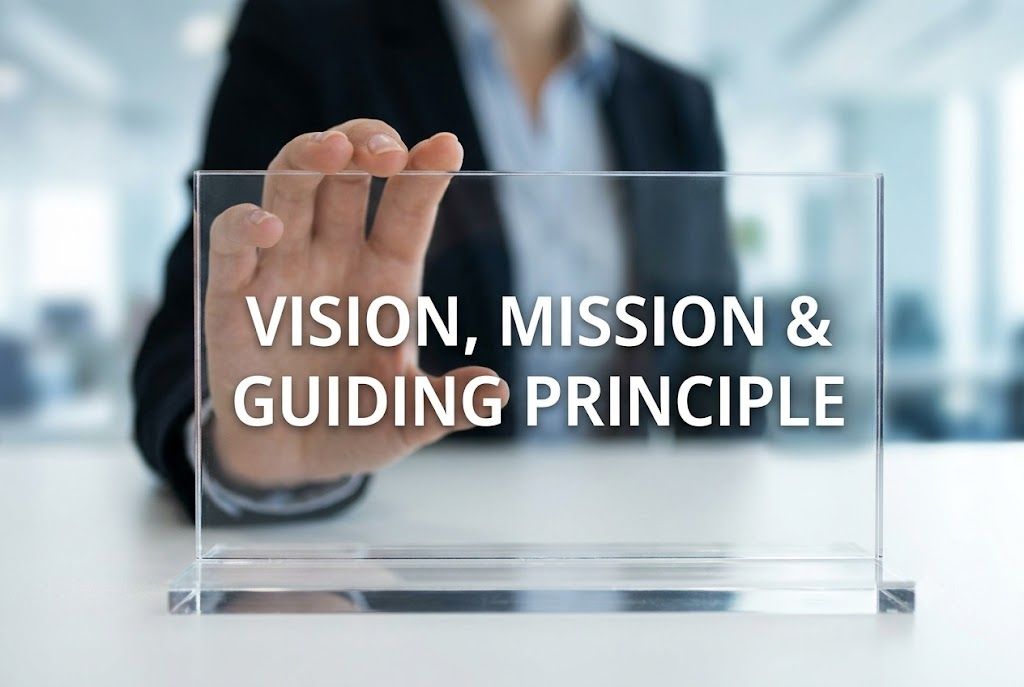 Vision, Mission & Guiding Principle